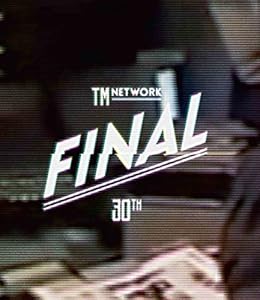 TM NETWORK 30th FINAL(BD) [Blu-ray](中古品)の通販は