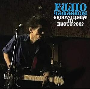 GROOVY NIGHT IN KYOTO 2002 (完全生産限定盤)(中古品)の通販は