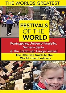 The World's Best Festivals: Koningsdag, Universo Paralello, Semana San(中古品)の通販は