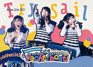 TrySail Arena Live 2023 ~会いに行くyacht！ みんなであそboat！~ (完全生(中古品)の通販は 10,331円