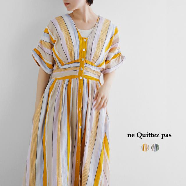 ne Quittez pas ヌキテパ aranciato別注 コットンボイル ストライプ ウエストギャザー ドレス “Cotton Voile Stripe Waist Gather Dress” 010461wn1-same1 レディース  春夏