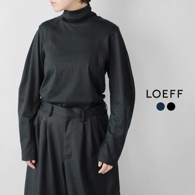 LOEFF ロエフ スビン コットン クレセントスリーブ タートルネック Tシャツ 8812-699-0041 レディース 2025aw新作  クーポン対象