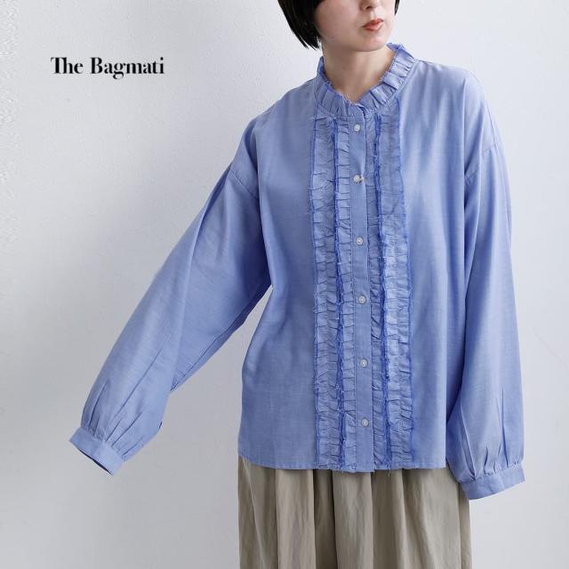 The Bagmati バグマティ コットン フリル シャツ am26s11 レディース  春夏