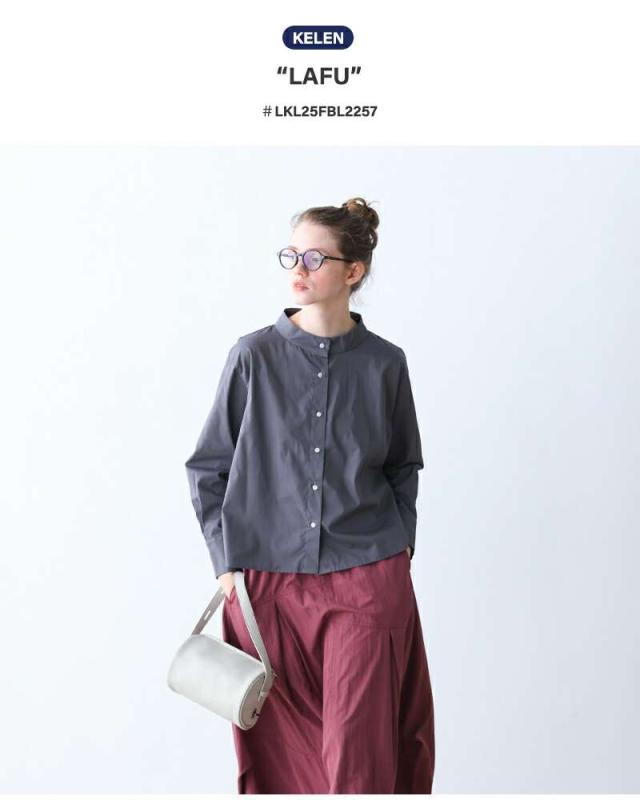 ケレン ブラウス kelen  コットン スタンドカラー ブラウス “LAFU” lkl25fbl2257  クーポン対象