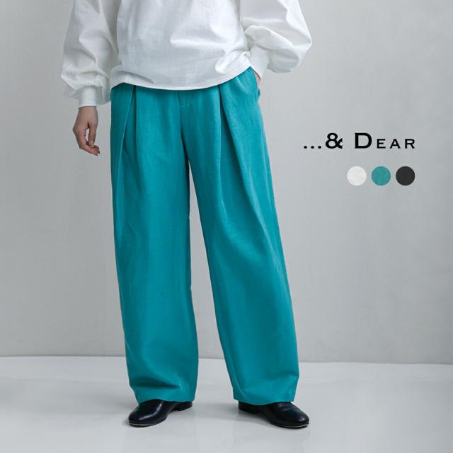 ...＆ DEAR アンドディアー オーバーラップ タック パンツ r-1695 レディース 2026ss新作 春夏 クーポン対象