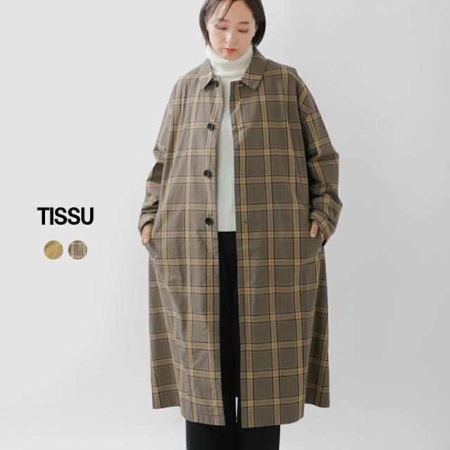 tissu ティシュ ツイル グレンチェック ステンカラーコート ts253co091-rf 2025aw新作 レディース ☆☆ クーポン対象
