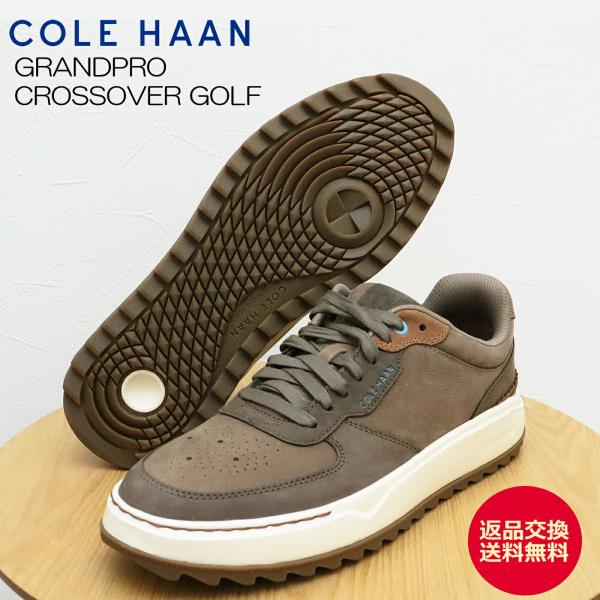 返品交換送料無料COLE HAAN コールハーン GRANDPRO CROSSOVER GOLF グランドプロ クロスオーバー ゴルフ IRSH COFF NBK/MORL メンズ ゴルフシューズ 防水