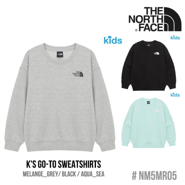 ノースフェイス 長袖 THE NORTH FACE K’S GO-TO SWEATSHIRTS キッズ ゴートゥ スウェットシャツ MELANGE_GREY メランジグレー BLACK ブラック AQUA_SEA アクアシー NM5MR05S/T/U ウェア