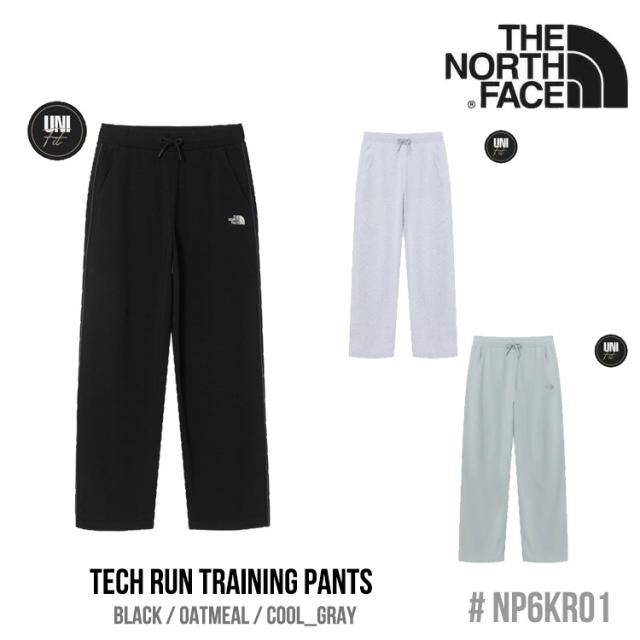 ノースフェイス ボトムス THE NORTH FACE メンズ レディース TECH RUN TRAINING PANTS テク ラン トレーニング パンツ BLACK ブラック OATMEAL オートミール COOL_GRAY クールグレー NP6KR01J/K/L ウェア