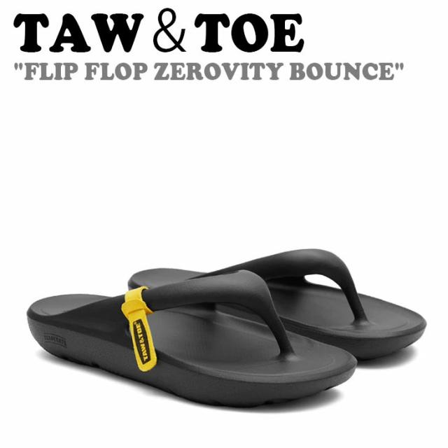 トー＆トー サンダル TAW＆TOE FLIP FLOP ZEROVITY BOUNCE フリップ フロップ ゼロビティバウンス BLACK ブラック Z-FF-BLAJ シューズ