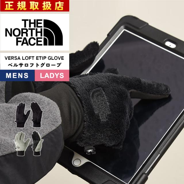 ザ・ノース・フェイス ノースフェイス THE NORTH FACE バーサロフト イーチップ グローブ 手袋 メンズ タッチスクリーン対応 スマホ対応 スマートフォン対応 フリース 暖かい 冬小物 防寒 クリスマス プレゼント NN62311【gs2】