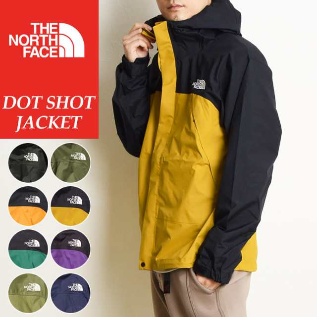 国内正規品 新色追加 ノースフェイス THE NORTH FACE ドットショットジャケット DOT SHOT JACKET NP61930 メンズ マウンテンジャケット