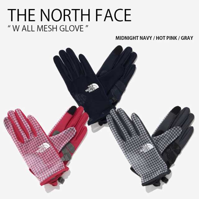 THE NORTH FACE ノースフェイス レディース 手袋 W ALL MESH GLOVE ウィメンズ オール メッシュ グローブ 手ぶくろ 女性用 NJ3GP02A/B/C