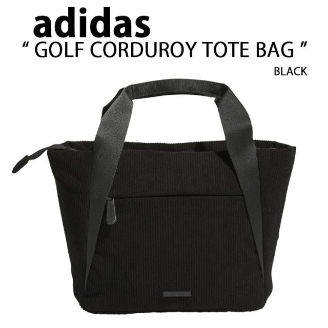 adidas アディダス ゴルフバッグ GOLF CORDUROY TOTE BAG BLACK IS6267 ゴルフ コーデュロイ トート バッグ ブラック スポーツ ゴルフアクセサリー ゴルフ鞄 トートバッグ メンズ レディース