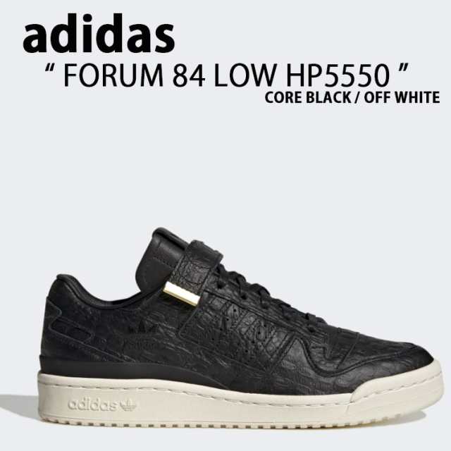 adidas アディダス スニーカー FORUM 84 LOW HP5550 フォーラム84 ロー BLACK WHITE