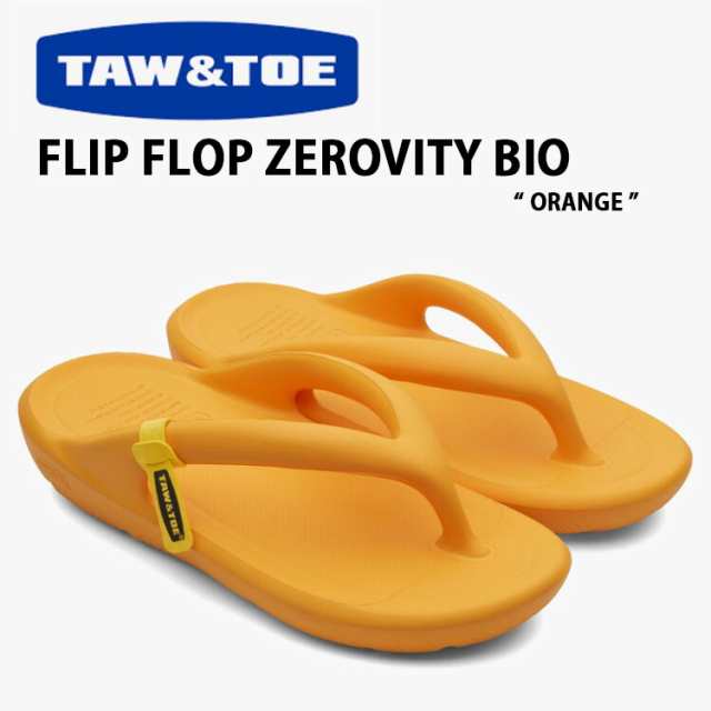 TAW ＆ TOE トー＆トー サンダル FLIP FLOP ZEROVITY BIO ORANGE フリップフロップ 一体型サンダル 一体形成 シャワーサンダル スライド