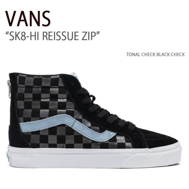 VANS スニーカー SK8-HI REISSUE ZIP TONAL CHECK BLACK CHECK VN0A5KRCADD の通販は