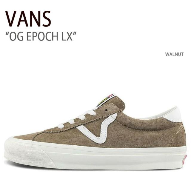 VANS スニーカー OG EPOCH LX PIG SUEDE WALNUT シューズ メンズ VN0A4U121NU
