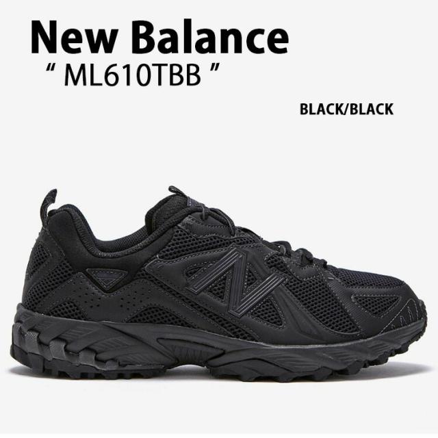 New Balance ニューバランス スニーカー ML610 ML610TBB BLACKの通販は
