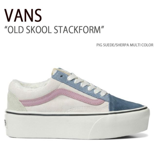 VANS バンズ スニーカー OLD SKOOL STACKFORM PIG SUEDE SHERPA MULTI COLOR VN0A7Q5MMUL
