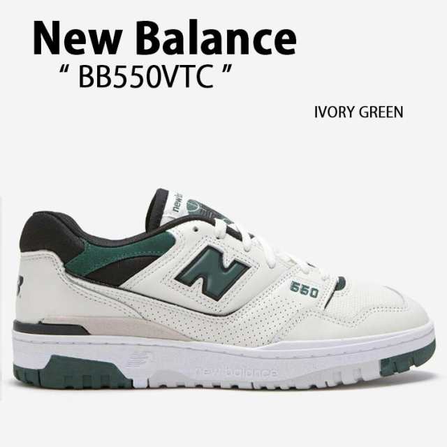 New Balance ニューバランス スニーカー NEWBALANCE550 BB550VTC GREEN IVORY シューズ レザー 本革 の通販は