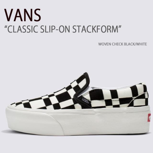 VANS バンズ スニーカー CLASSIC SLIP-ON STACKFORM WOVEN CHECK BLACK WHITE VN0A7Q5RBZW