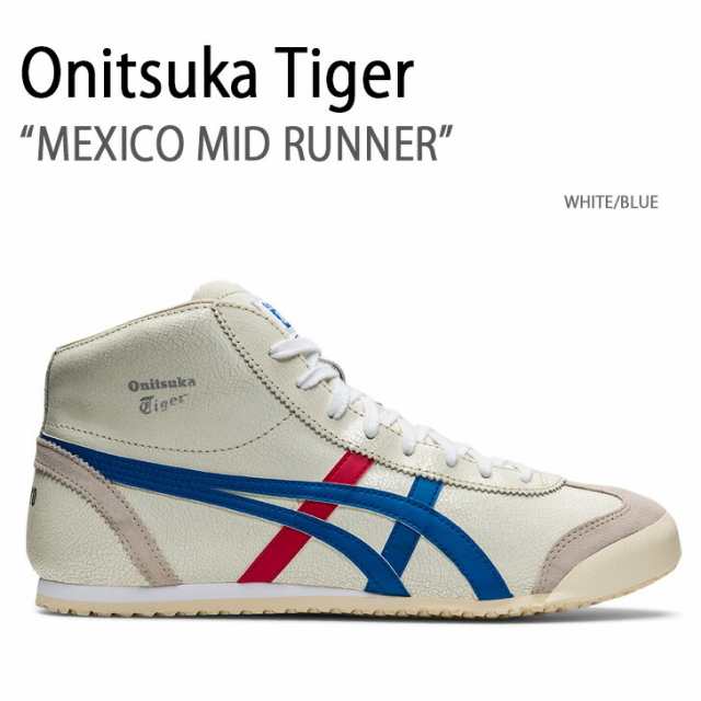 Onitsuka Tiger オニツカタイガー スニーカー MEXICO MID RUNNER WHITE ...