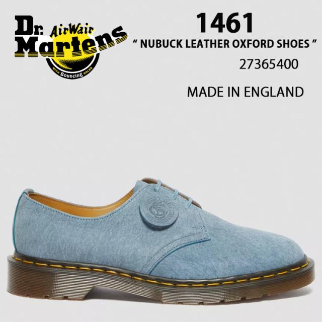 Dr.Martens ドクターマーチン レザーシューズ 1461 NUBUCK LEATHER OXFORD SHOES BLUE 27365400 MADE IN ENGLAND イングランド製 英国製
