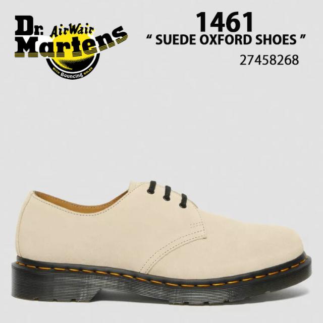 Dr.Martens ドクターマーチン レザーシューズ  1461 SUEDE OXFORD SHOES 27458268 3EYE 3ホール シューズ  ベージュ メンズ レディース