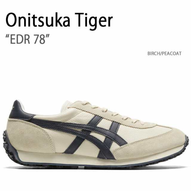 Onitsuka Tiger オニツカタイガー スニーカー EDR 78 BIRCH PEACOAT イーディーアール 78 1183B411.200