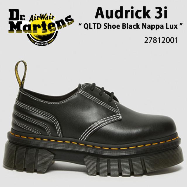 Dr.Martens ドクターマーチン レザーシューズ  Audrick 3i QLTD Shoe Black Nappa Lux 27812001 3EYE 3ホール 厚底 シューズ ブラック レディース
