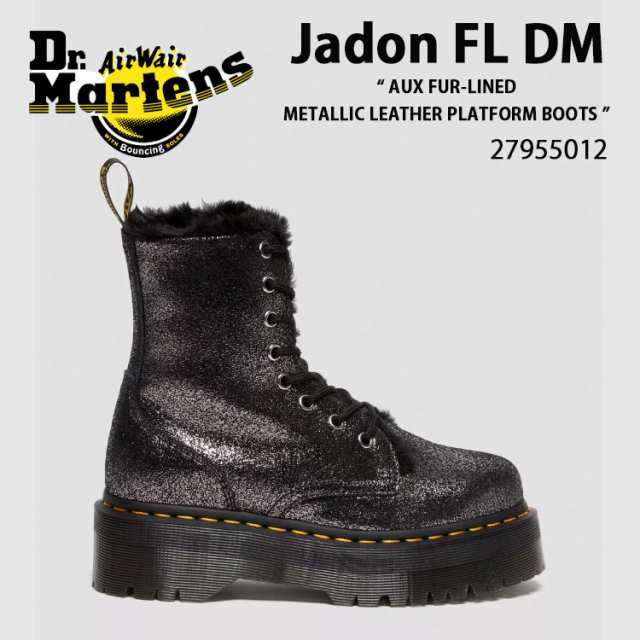 Dr.Martens ドクターマーチン ブーツ チャックブーツ JADON FAUX FUR-LINED METALLIC LEATHER PLATFORM BOOTS 27955012 BLACK Metallic