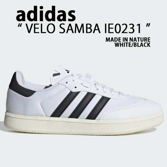 adidas アディダス スニーカー VELO SAMBA MADE IN NATURE IE0231 ベロ サンバ メイドインナチュレ WHITE BLACK 3ストライプ ホワイト