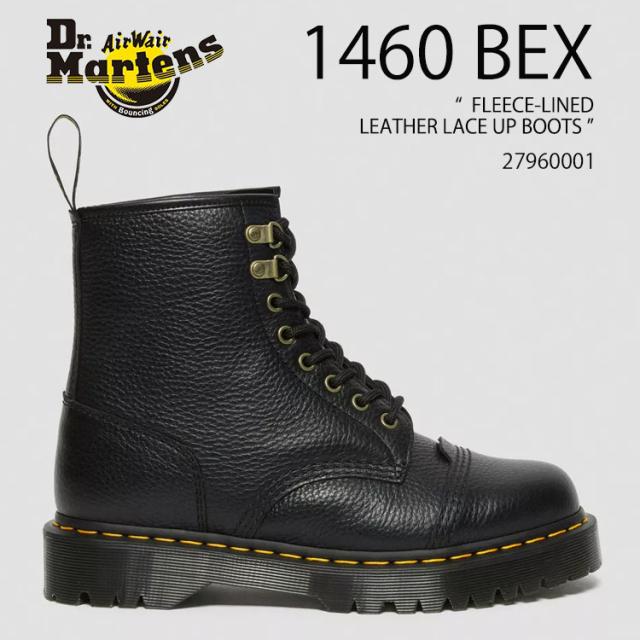 Dr.Martens ドクターマーチン 1460 BEX FLEECE-LINED LEATHER LACE UP BOOTS 27960001 Black Milled Nappa ブラック メンズ 男性用の通販は