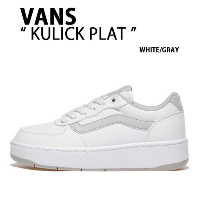 VANS スニーカー 厚底 KULICK PLAT WHITE GRAY V2948 PLATキュー