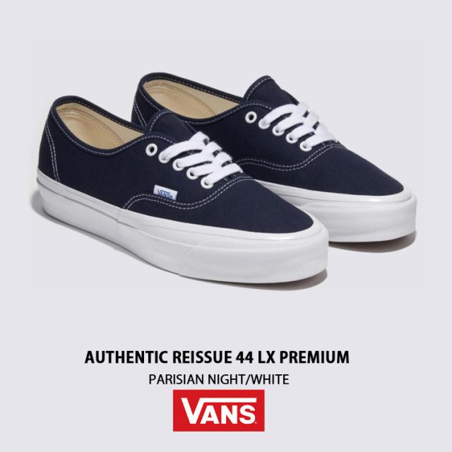 VANS バンズ スニーカー AUTHENTIC REISSUE 44 LX PREMIUM PARISIAN