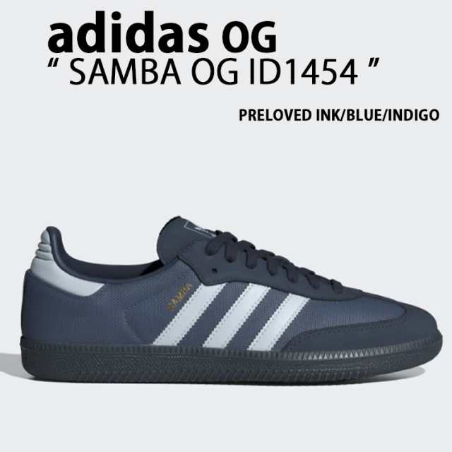 adidas originals アディダス スニーカー SAMBA OG サンバ ID1454 PRELOVED INK HALO BLUE NIGHT INDIGO