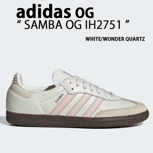 adidas originals アディダス スニーカー SAMBA OG サンバ IH2751 シューズ WHITE WONDER QUARTZ