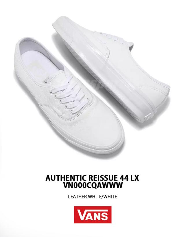 VANS バンズ スニーカー AUTHENTIC REISSUE 44 LX LEATHER WHITE VN000CQAWWW オーセンティック リシュー 44 ラックス レザー ホワイト