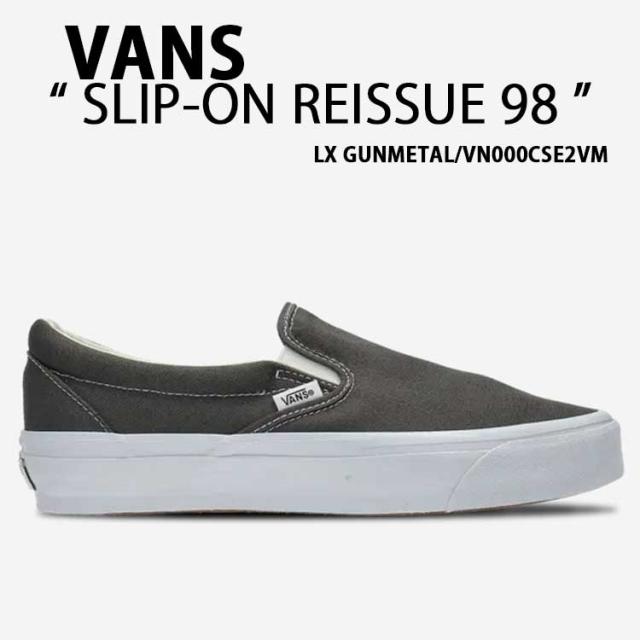 VANS バンズ スニーカー SLIP-ON REISSUE 98 LX GUNL VN000CSE2VM スリップオン リシュー ガンメタル メンズ レディース 男性用 女性用