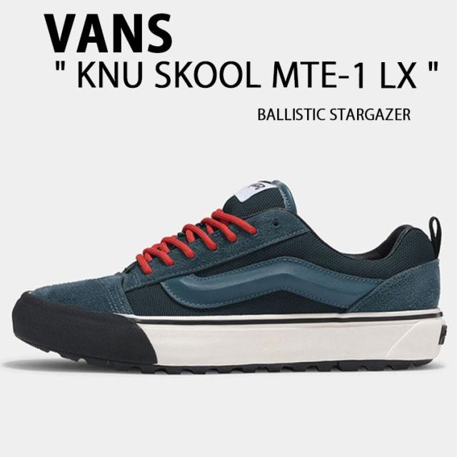 VANS バンズ スニーカー  KNU SKOOL MTE-1 LX BALLISTIC STARGAZER VN000CXR12S ニュースクール バリスティック スターゲイザー