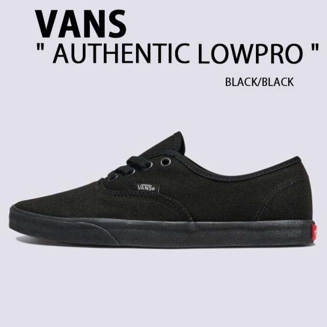 VANS バンズ スニーカー AUTHENTIC LOWPRO BLACK BLACK VN000D04BKA オーセンティック ロープロ ブラック ブラック レディース