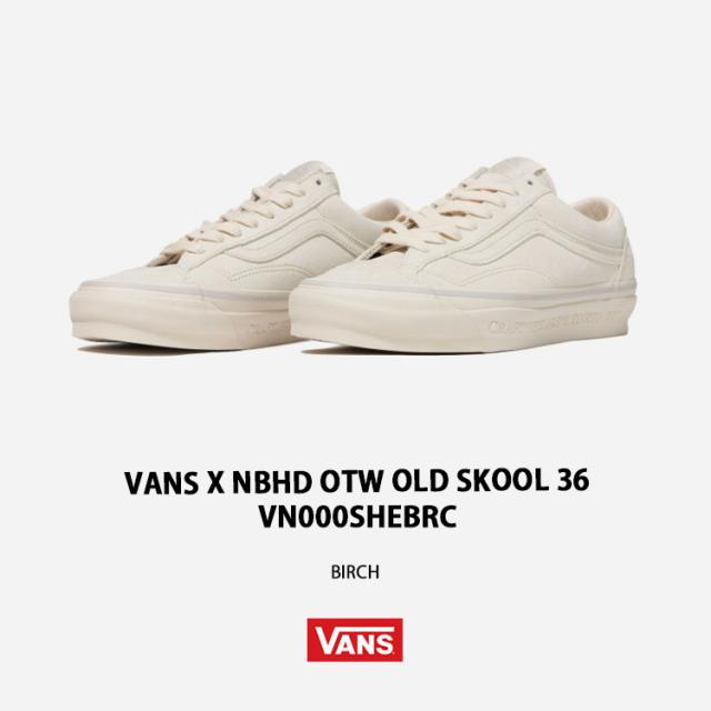 VANS バンズ スニーカー X NBHD OTW OLD SKOOL 36 BIRCH VN000SHEBRC X ネイバーフッド OTW オールドスクール 36 バーチ レディース メンズ_1