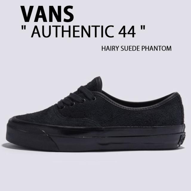 VANS バンズ スニーカー AUTHENTIC 44 HAIRY SUEDE PHANTOM VN000D5KER01 オーセンティック 44 ヘアリー スエード ファントム