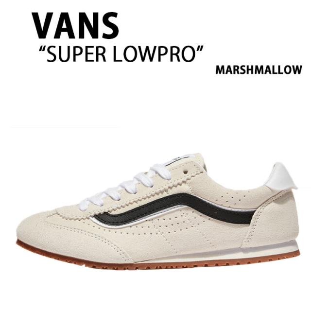 VANS バンズ スニーカー SUPER LOWPRO MARSHMALLOW VN000D83CCZ シューズ スーパー ロープロ マシュマロ メンズ レディース