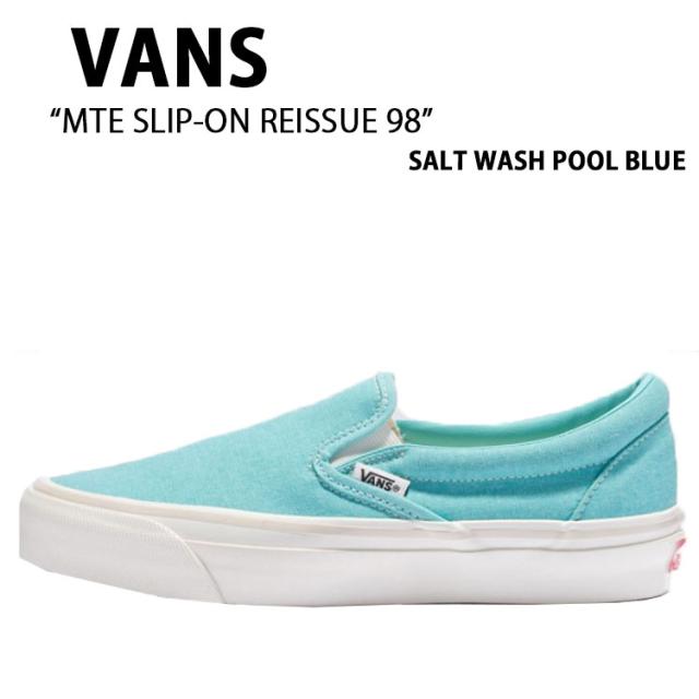 VANS バンズ スニーカー MTE SLIP-ON REISSUE 98 VN000CWALZZ スリッポン リイシュー 98 ソルト ウォッシュ プール ブルー レディース 女性用