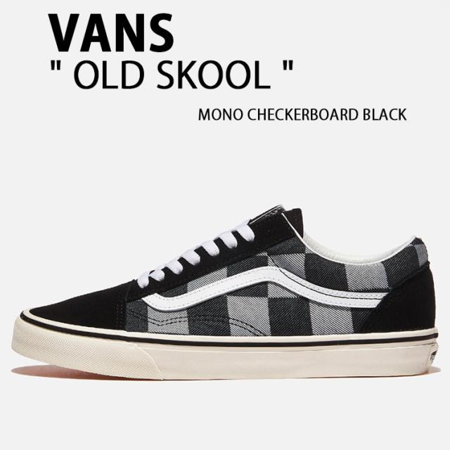VANS バンズ スニーカー OLD SKOOL MONO CHECKERBOARD BLACK VN000D5NBMA オールドスクール モノチェッカーボードブラック