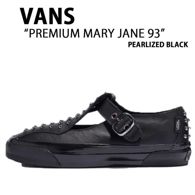 VANS バンズ スニーカー PREMIUM MARY JANE 93 PEARLIZED BLACK VN000D8ZBMA プレミアム メリー ジェーン 93 パーライズド ブラック レディース
