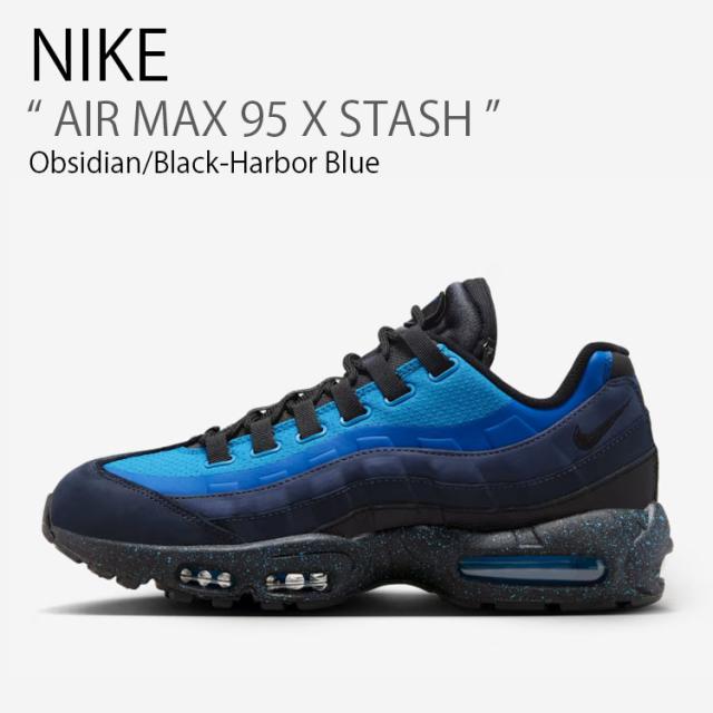 NIKE ナイキ スニーカー AIR MAX 95 X STASH エアマックス スタッシュ HF5515-400 ローカット ブラック ブルー メンズ レディース