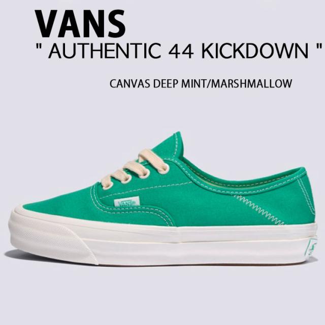 VANS バンズ スニーカー AUTHENTIC 44 KICKDOWN CANVAS DEEP MINT MARSHMALLOW VN000D4YFDC オーセンティック 44 キックダウン